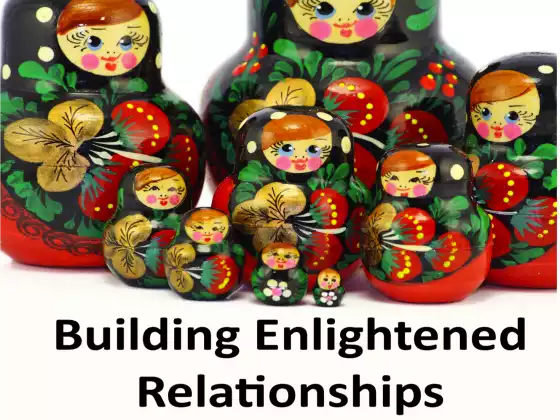 Creating and Sustaining Fantastic Relationships