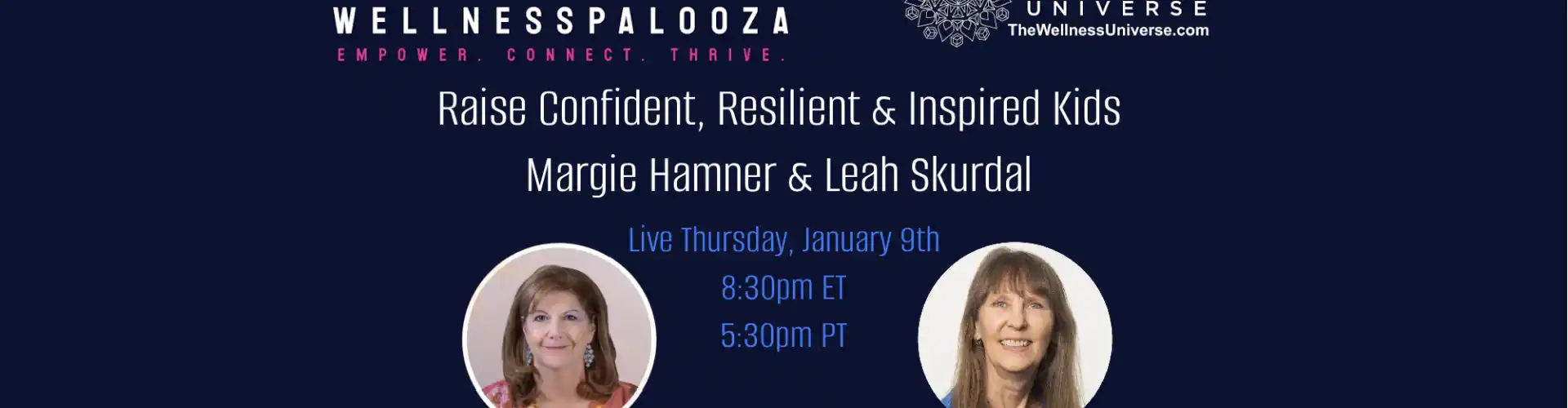 Wellnesspalooza 2025 Cresci bambini resilienti con Margie Hamner e Leah Skurdal