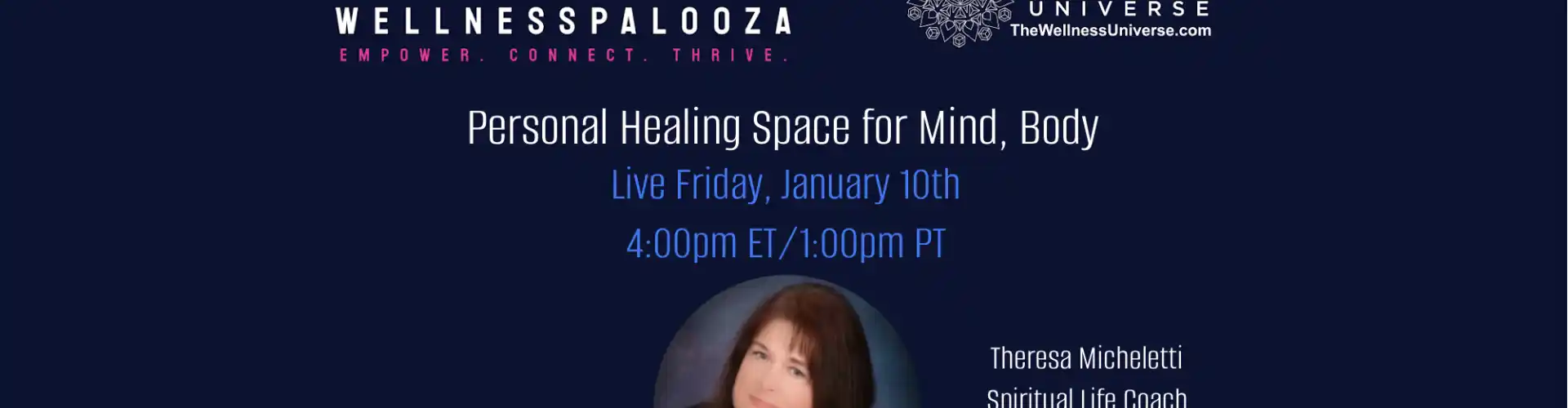 Wellnesspalooza 2025 Personal Healing Space for Mind, Body με την Theresa Micheletti - Online Class by The Wellness Universe